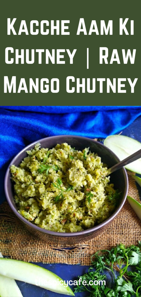 Instant Kairichi Chutney | Kacche Aam Ki Chutney | Raw Mango Chutney https://thespicycafe.com/wp-content/uploads/2022/05/IMG_20220502_110542.jpg https://thespicycafe.com/raw-mango-chutney-recipe/